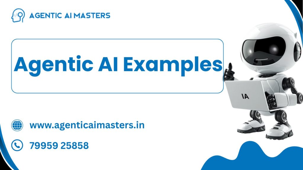 Agentic AI Examples