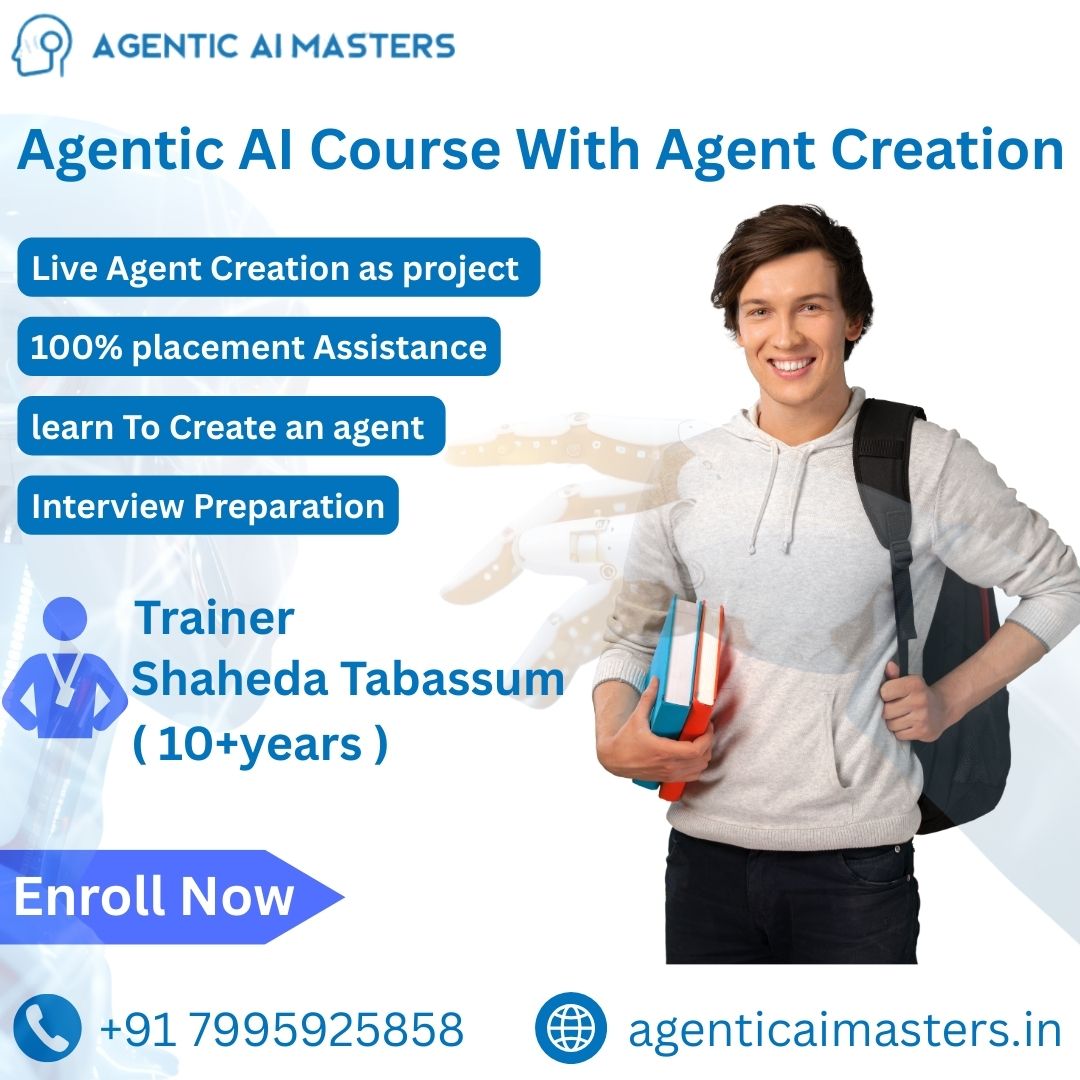 Agentic AI Course in Hyderabad - Best Online training 2025