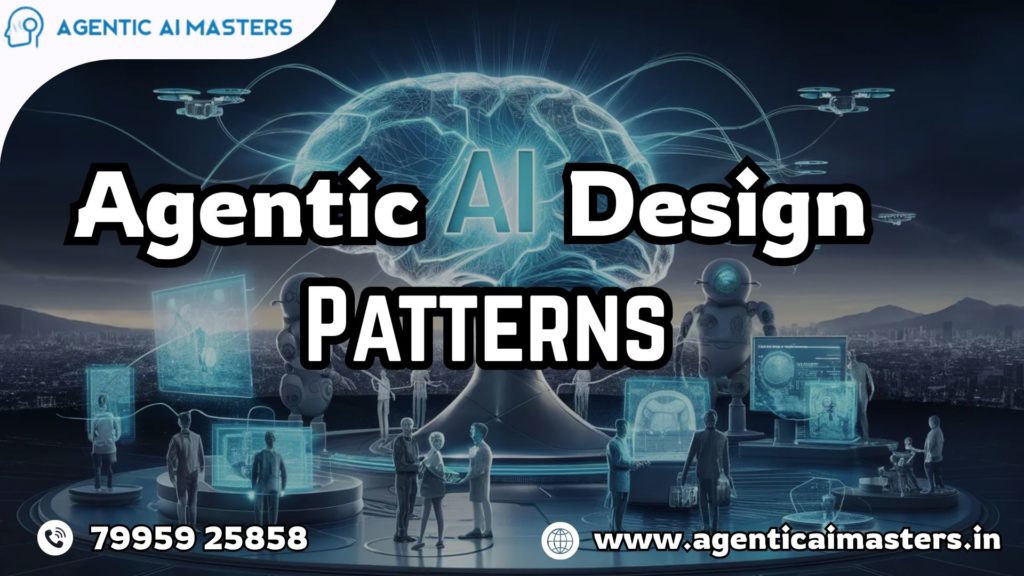 Agentic Ai Design Patterns