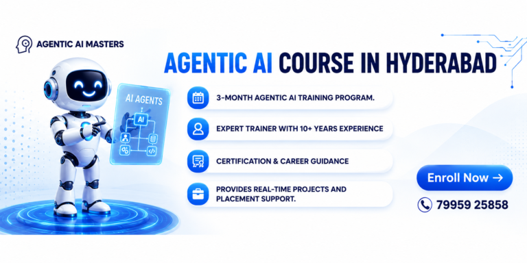 Agentic ai course in Hyderabad